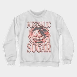 Metalic sugar Crewneck Sweatshirt